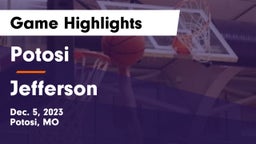 Potosi  vs Jefferson  Game Highlights - Dec. 5, 2023