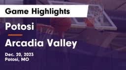 Potosi  vs Arcadia Valley  Game Highlights - Dec. 20, 2023