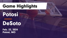 Potosi  vs DeSoto  Game Highlights - Feb. 22, 2024