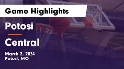 Potosi  vs Central  Game Highlights - March 2, 2024