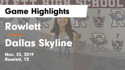 Rowlett  vs Dallas Skyline  Game Highlights - Nov. 23, 2019