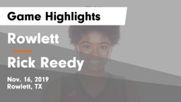 Rowlett  vs Rick Reedy  Game Highlights - Nov. 16, 2019