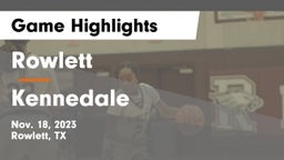 Rowlett  vs Kennedale  Game Highlights - Nov. 18, 2023