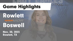 Rowlett  vs Boswell   Game Highlights - Nov. 30, 2023
