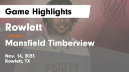 Rowlett  vs Mansfield Timberview  Game Highlights - Nov. 14, 2023