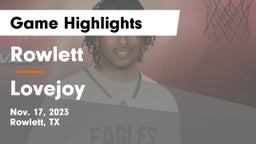 Rowlett  vs Lovejoy  Game Highlights - Nov. 17, 2023