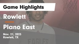 Rowlett  vs Plano East  Game Highlights - Nov. 21, 2023