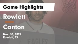 Rowlett  vs Canton  Game Highlights - Nov. 30, 2023
