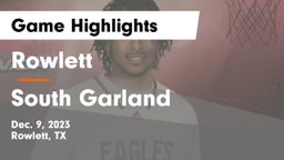 Rowlett  vs South Garland  Game Highlights - Dec. 9, 2023