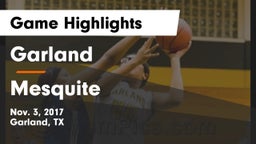 Garland  vs Mesquite  Game Highlights - Nov. 3, 2017