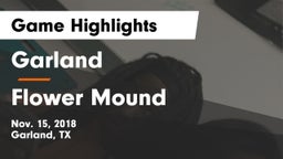 Garland  vs Flower Mound  Game Highlights - Nov. 15, 2018