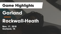 Garland  vs Rockwall-Heath  Game Highlights - Nov. 17, 2018