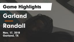 Garland  vs Randall Game Highlights - Nov. 17, 2018