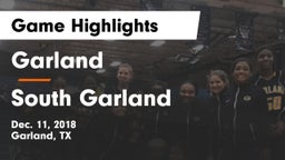 Garland  vs South Garland  Game Highlights - Dec. 11, 2018