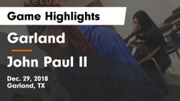 Garland  vs John Paul II  Game Highlights - Dec. 29, 2018