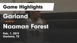 Garland  vs Naaman Forest  Game Highlights - Feb. 1, 2019