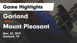 Garland  vs Mount Pleasant  Game Highlights - Nov. 22, 2019