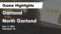 Garland  vs North Garland  Game Highlights - Jan. 5, 2021