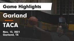 Garland  vs TACA Game Highlights - Nov. 13, 2021