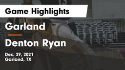 Garland  vs Denton Ryan  Game Highlights - Dec. 29, 2021