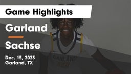 Garland  vs Sachse  Game Highlights - Dec. 15, 2023