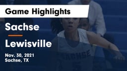 Sachse  vs Lewisville  Game Highlights - Nov. 30, 2021
