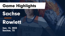 Sachse  vs Rowlett  Game Highlights - Jan. 13, 2023