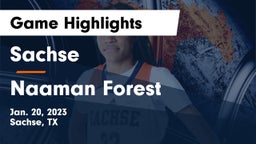 Sachse  vs Naaman Forest  Game Highlights - Jan. 20, 2023