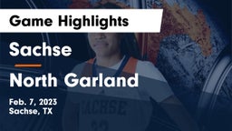 Sachse  vs North Garland  Game Highlights - Feb. 7, 2023