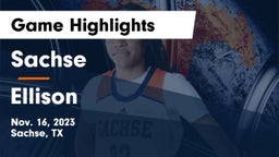 Sachse  vs Ellison  Game Highlights - Nov. 16, 2023