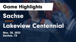 Sachse  vs Lakeview Centennial  Game Highlights - Nov. 28, 2023