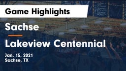Sachse  vs Lakeview Centennial  Game Highlights - Jan. 15, 2021