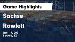 Sachse  vs Rowlett  Game Highlights - Jan. 19, 2021
