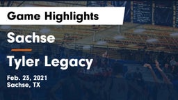 Sachse  vs Tyler Legacy Game Highlights - Feb. 23, 2021