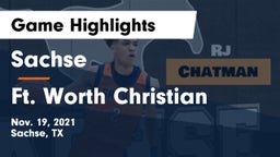 Sachse  vs Ft. Worth Christian  Game Highlights - Nov. 19, 2021