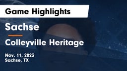 Sachse  vs Colleyville Heritage  Game Highlights - Nov. 11, 2023