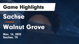 Sachse  vs Walnut Grove  Game Highlights - Nov. 16, 2023
