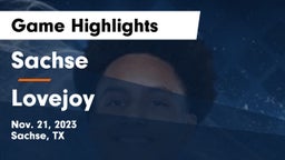 Sachse  vs Lovejoy  Game Highlights - Nov. 21, 2023