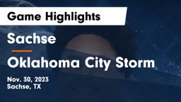 Sachse  vs Oklahoma City Storm Game Highlights - Nov. 30, 2023