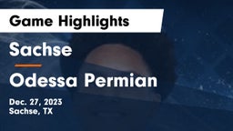 Sachse  vs Odessa Permian Game Highlights - Dec. 27, 2023