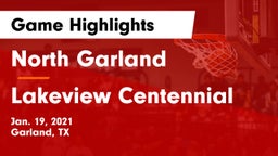 North Garland  vs Lakeview Centennial  Game Highlights - Jan. 19, 2021