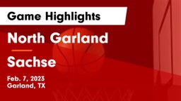 North Garland  vs Sachse  Game Highlights - Feb. 7, 2023