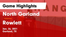 North Garland  vs Rowlett  Game Highlights - Jan. 26, 2021