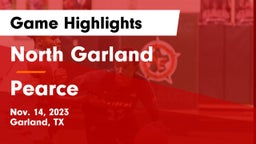 North Garland  vs Pearce  Game Highlights - Nov. 14, 2023