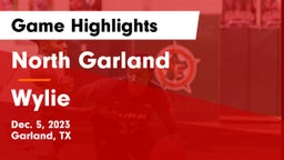 North Garland  vs Wylie  Game Highlights - Dec. 5, 2023
