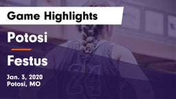 Potosi  vs Festus  Game Highlights - Jan. 3, 2020
