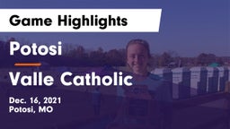 Potosi  vs Valle Catholic  Game Highlights - Dec. 16, 2021