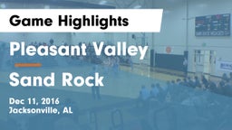 Pleasant Valley  vs Sand Rock  Game Highlights - Dec 11, 2016