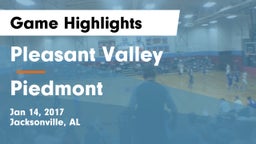Pleasant Valley  vs Piedmont Game Highlights - Jan 14, 2017