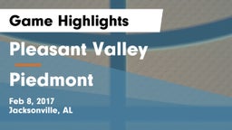 Pleasant Valley  vs Piedmont Game Highlights - Feb 8, 2017